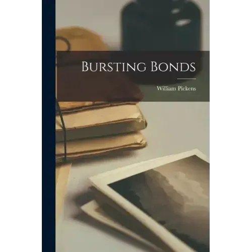 Bursting Bonds