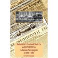 Butterfield's Overland Mail Co. as REPORTED in the Arkansas Newspapers of 1858-1861