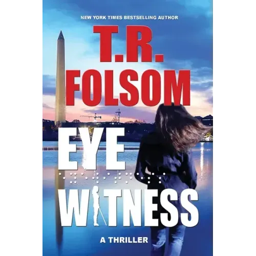 Eyewitness: A Thriller