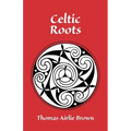 Celtic Roots