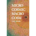 Microcosmic Macrocosm