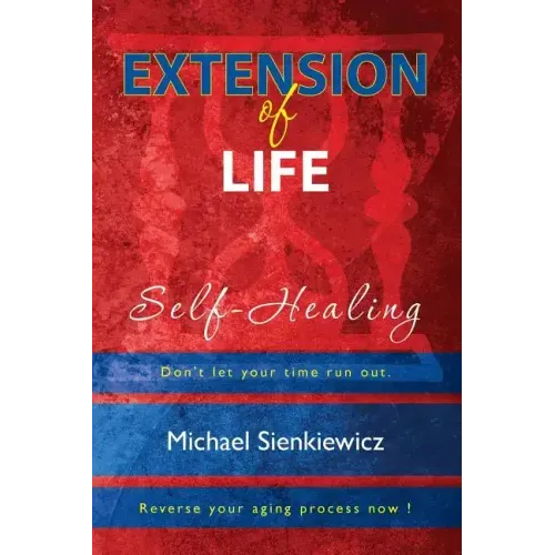 Extension of Life: Self-Healing