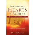 Turning the Hearts of Fathers Back to Their Children