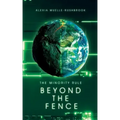 Beyond the Fence