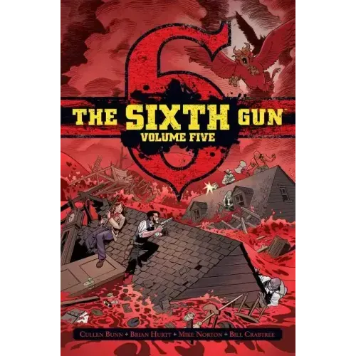 The Sixth Gun Vol. 5: Deluxe Edition