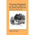 Touring England by Road and Byway
