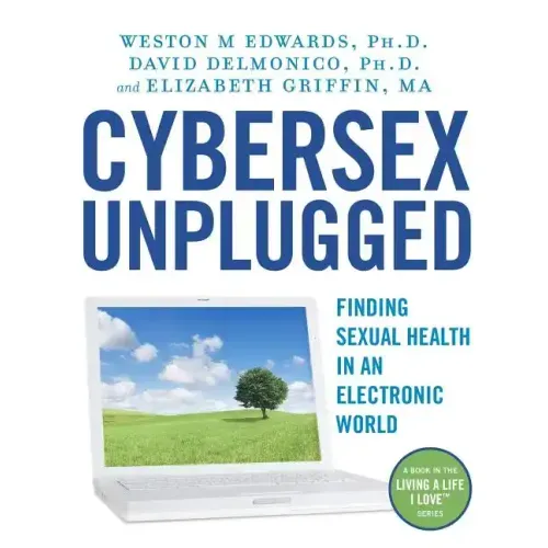 Cybersex Unplugged: Finding Sexual Health in an Electronic World