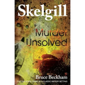 Murder Unsolved: NEW for 2022 - a compelling British crime mystery