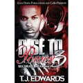 Rise to Power 3: Sex, Drugs and Karma