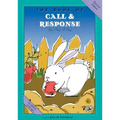The Book of Call & Response: Revised Edition