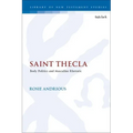 Saint Thecla: Body Politics and Masculine Rhetoric