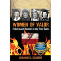 Women of Valor: Polish Jewish Resisters to the Third Reich