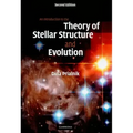 An Introduction to the Theory of Stellar Structure and Evolution