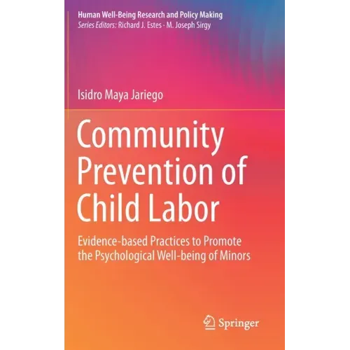 Community Prevention of Child Labor: Evidence-Based Practices to Promote the Psychological Well-Being of Minors