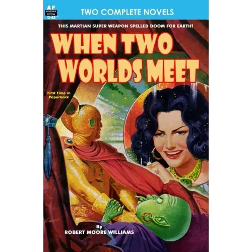 When Two Worlds Meet & The Man Who Had No Brains