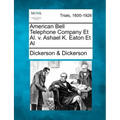 American Bell Telephone Company et al. V. Ashael K. Eaton et al