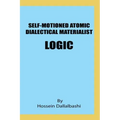 Self-motioned Atomic Dialectical Materialist Logic: scientific philosophy and natural sciences must maintain eternal relationship to make sence