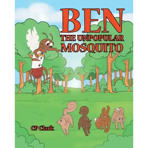 Ben the Unpopular Mosquito