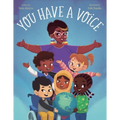 You Have a Voice