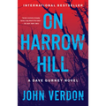 On Harrow Hill: A Dave Gurney Novel