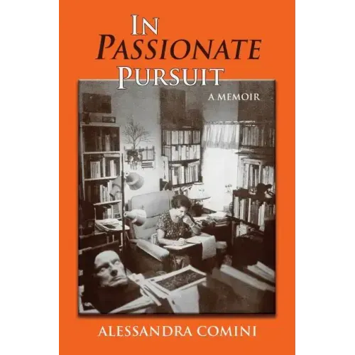 In Passionate Pursuit: A Memoir