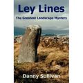 Ley Lines: The Greatest Landscape Mystery