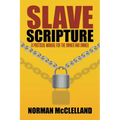 Slave Scripture: A Protocol Manual for the Owner and Owned