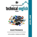Speak, Read & Write Technical English Now: Electronics - Level 1