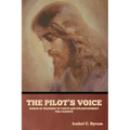 The Pilot's Voice: Words of Warning to Youth and Enlightenment for Parents