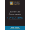 A Pentecostal Commentary on Revelation