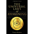 The Universal Laws of Awakening: A Spiritual Classic