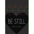 Be Still