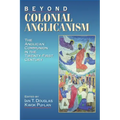 Beyond Colonial Anglicanism