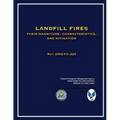 Landfill Fires: Their Magnitude, Characteristics and Mitigation