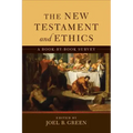 The New Testament and Ethics: A Book-By-Book Survey