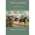 Cecilia Valdés o la loma del Ángel