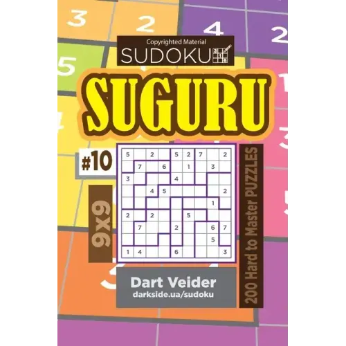 Sudoku Suguru - 200 Hard to Master Puzzles 9x9 (Volume 10)