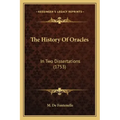 The History Of Oracles: In Two Dissertations (1753)