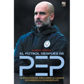 El fútbol después de Pep