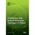 Production and Role of Molecular Hydrogen in Plants