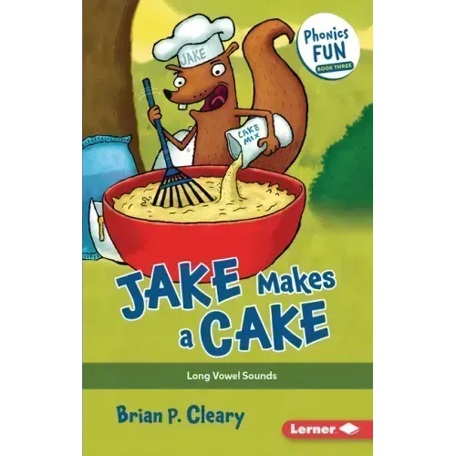 Jake Makes a Cake: Long Vowel Sounds
