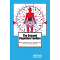 The Second Cognition Toolbox: Requirements for Advancing Your Conciousness