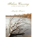 Sabine Crossing: A Story of Early Texas