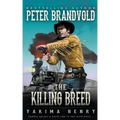 The Killing Breed: A Western Fiction Classic