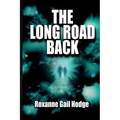The Long Road Back