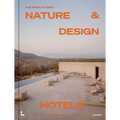 The World's Best Nature & Design Hotels