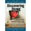 Discovering Dune: Essays on Frank Herbert's Epic Saga