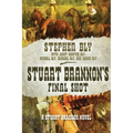 Stuart Brannon's Final Shot