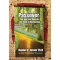 Passover: The Key That Unlocks the Book of Revelation