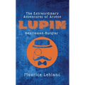 The Extraordinary Adventures of Arsène Lupin, Gentleman-Burglar